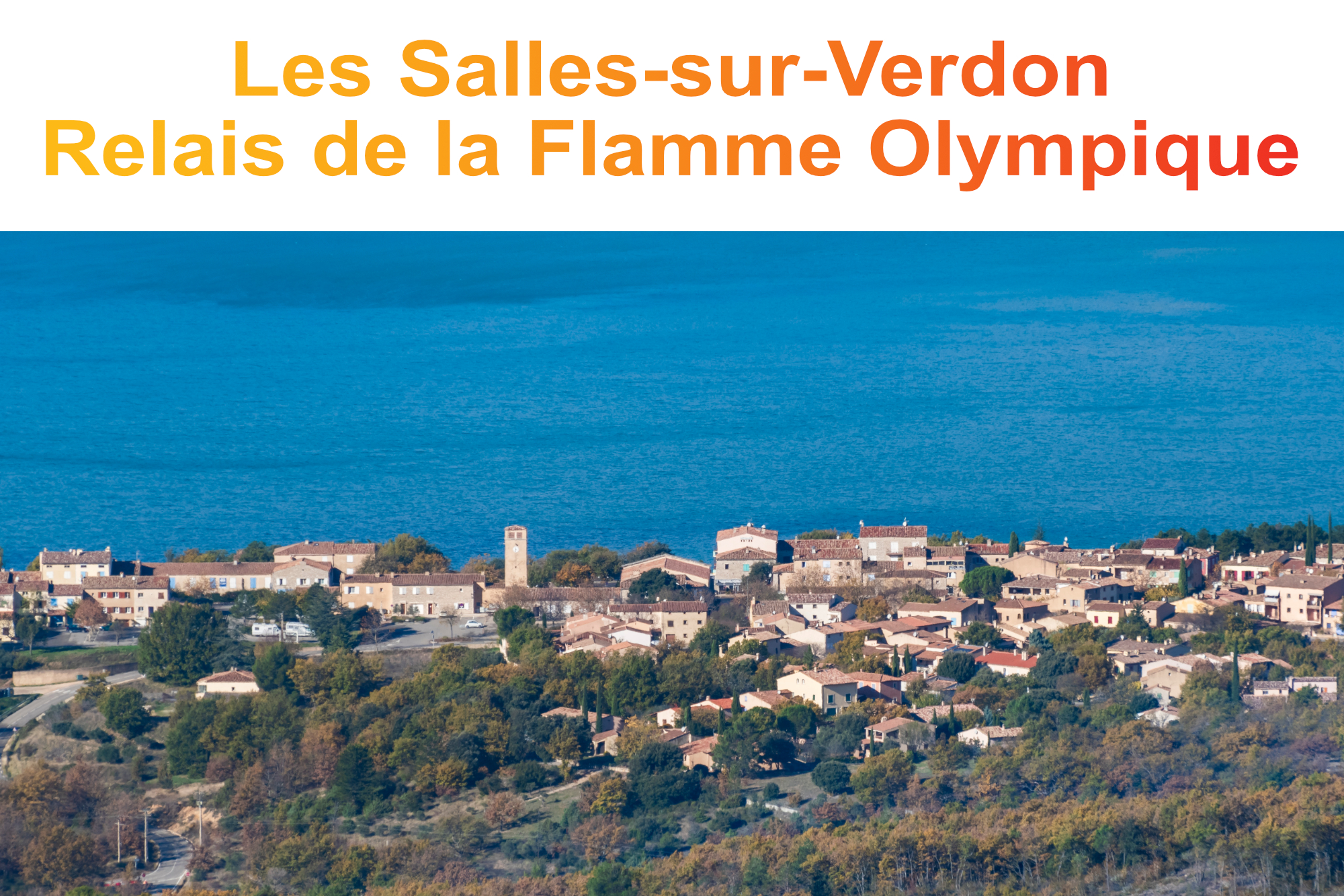 Relais de la flamme Olympique -Les Salles-sur-Verdon 10 mai - Relais de la flamme Olympique -Les Salles-sur-Verdon