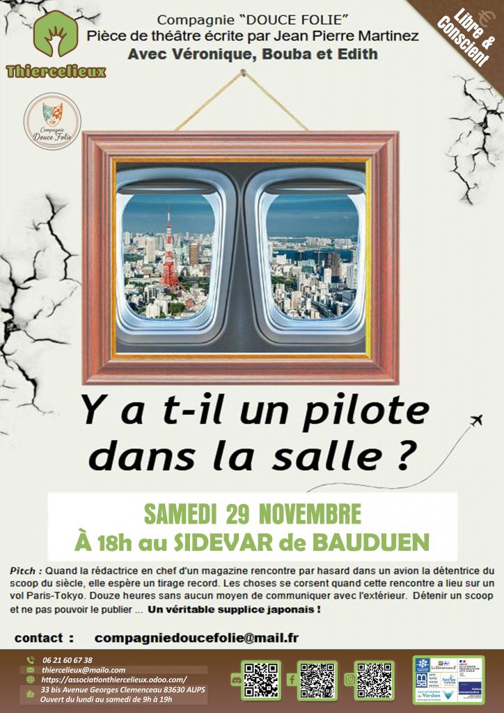 Y a t-il un pilote dans la salle ?_Bauduen
